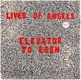 Lives Of Angels - Elevator To Eden