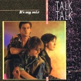 Talk Talk - It's My Mix