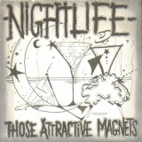Those Attractive Magnets - Nightlife