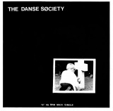 The Danse Society - There Is No Shame in Death